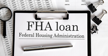 FHA HOME LOAN PROGRAM